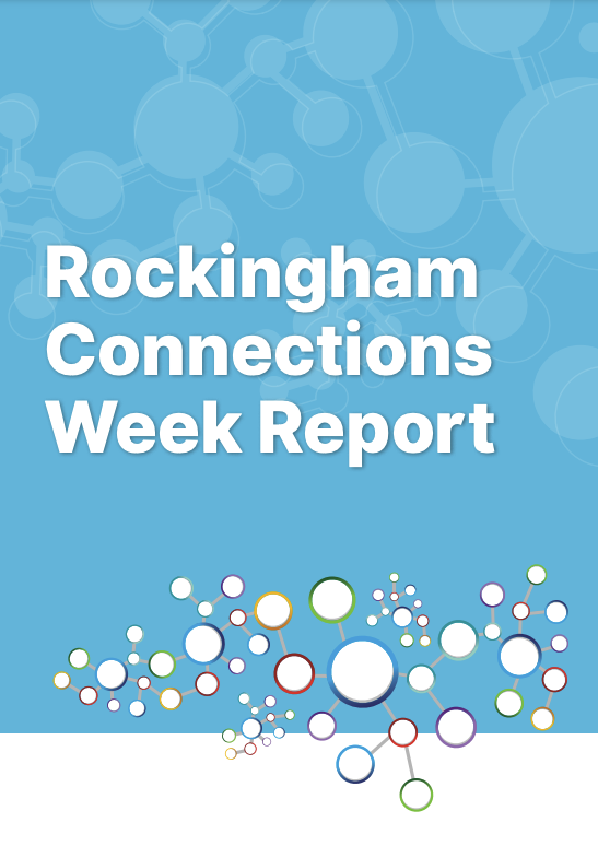 Connections Week report – Rockingham